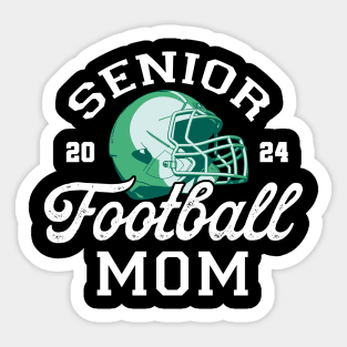 Class of 2024 Senior Football Graduation Proud Senior Mom Sticker